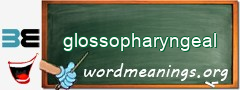 WordMeaning blackboard for glossopharyngeal